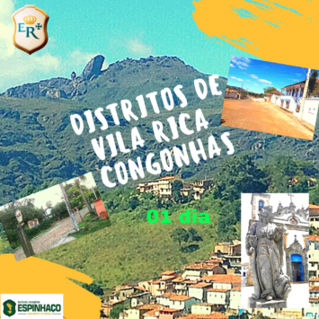 Distritos de Ouro Preto / Congonhas 01 dia