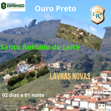 Estrada Real > Ouro Preto /  Santo Antônio do Leite e Lavras Novas 02 dias e 01 noite