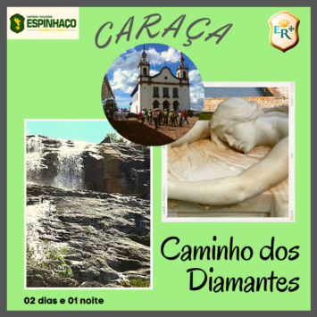 Caraça + Caminho dos Diamantes 02 dias e 01 noite